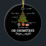 Math Geometry Christmas Tree Geometree Teacher Ceramic Ornament<br><div class="desc">Funny Math Geometry Christmas Tree Geometree Teacher</div>