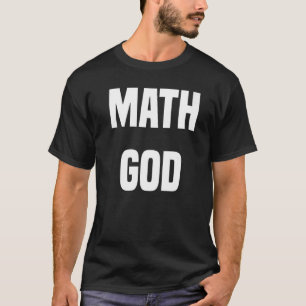Math God T-Shirt
