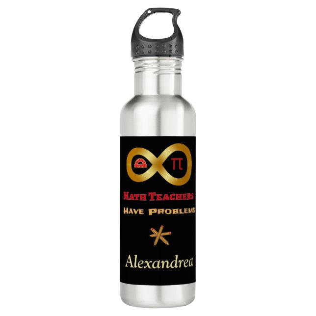  Math Have Teachers Have Problems Fun Custom Stainless Steel Water Bottle (Front)