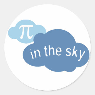 Math Humor Pi in the Sky! Classic Round Sticker