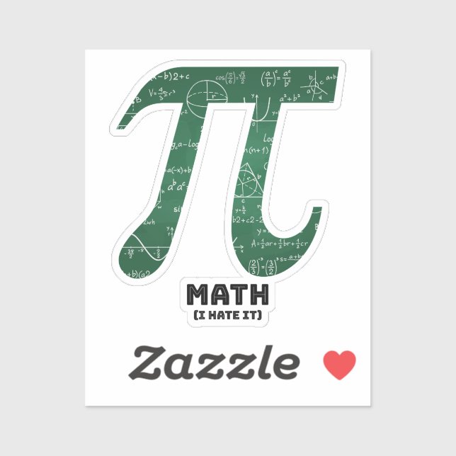 Math I Hate It - Science Quotes Sticker (Sheet)