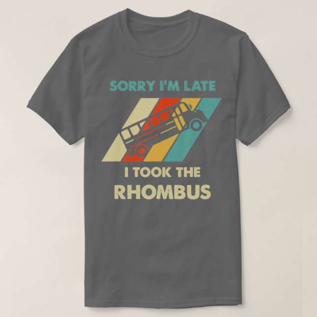 Math I Took The Rhombus Funny Math Nerd T-Shirt (Design Front)