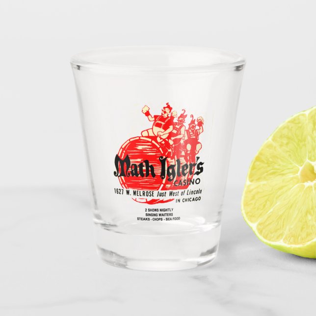 Math Igler's Casino Restaurant, Chicago Shot Glass (Front)