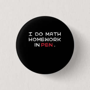 Math in Pen Pinback Button