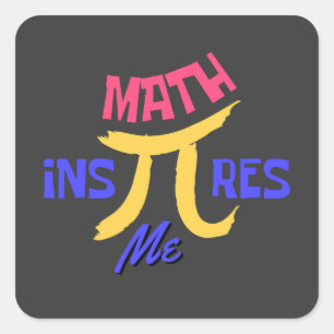 Math Inspires Me Happy National Pi Day Square Sticker