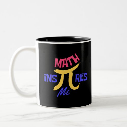 Math Inspires Me Happy National Pi Day  Two_Tone Coffee Mug