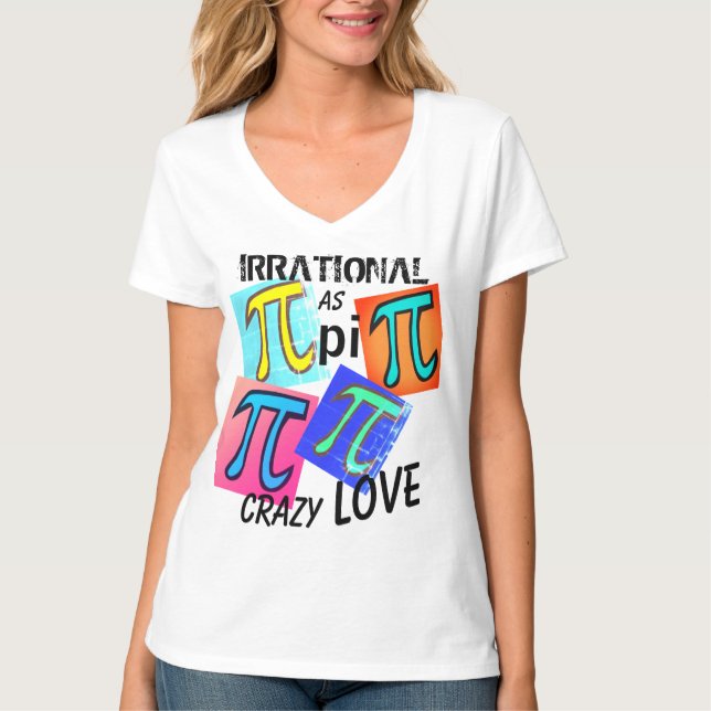 Math Irrational as Pi Blue Yellow Green Pink T-Shirt (Front)