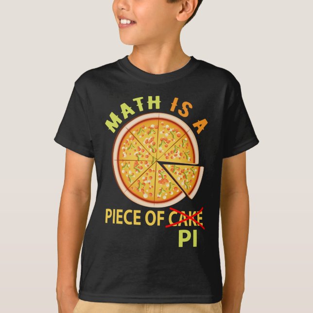 Math Is A Peace Of Pi Pizza Math T-Shirt (Front)