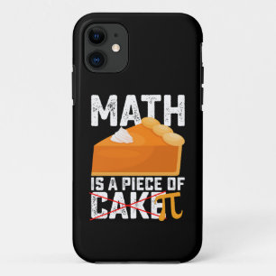 Math Is A Piece Of Cake Pi Day Funny iPhone 11 Case