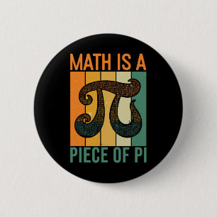 Math Is A Piece Of Pi Retro Pi Day Teacher Graphic Button