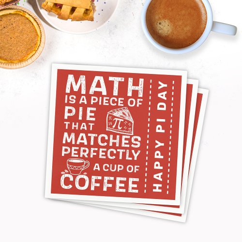Math is a Piece of Pie Pi Symbol Happy Pi Day Red Napkins