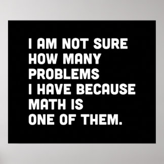 Math is a Problem Poster