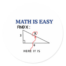 Math Is Easy Find X Here It Is Funny Math Teacher