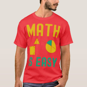 math is easy geometry 7 T-Shirt