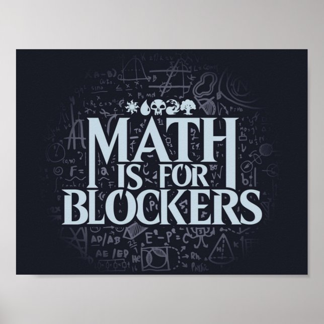 Math is for Blockers  Artifact Edition Poster (Front)