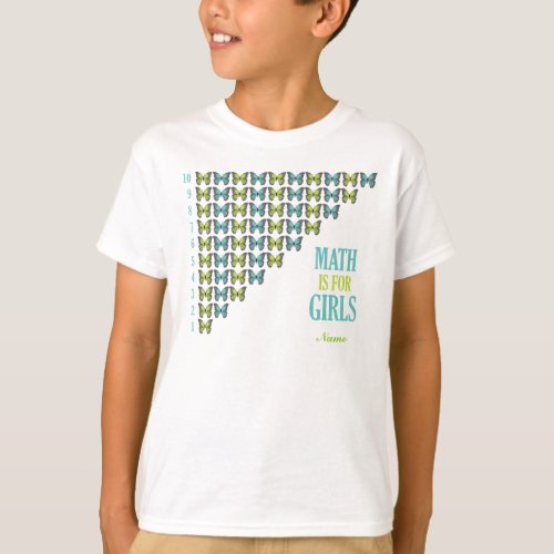 Math is for girls  I Love Math Smart Girl T_Shirt