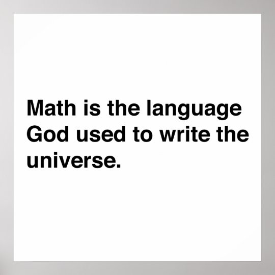 Math is Gods Language Poster | Zazzle.com