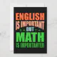Math Is Importanter Teacher Mathematic Maths Invitation | Zazzle