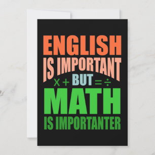 Math Is Importanter Teacher Mathematic Maths Invitation
