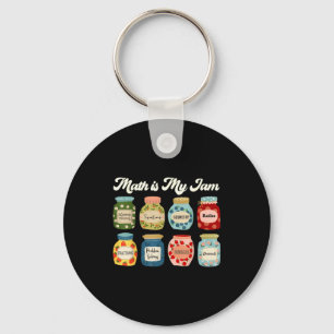 Math Is My Jam Teacher Shirt Stem Student Clroom Keychain