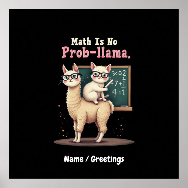 Math Is No Prob-llama Fun & Cute Math Inspiration Poster (Front)
