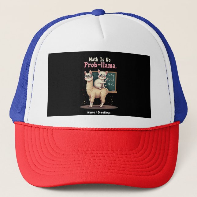 Math Is No Prob-llama Fun & Cute Math Inspiration Trucker Hat (Front)