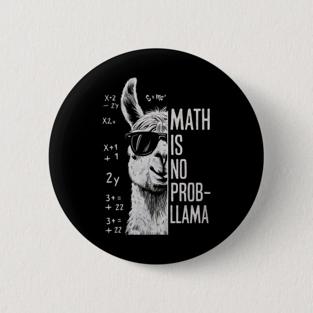 Math Is No Prob-llama Funny Llama Man Women  Button (Front)