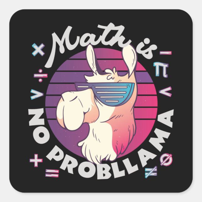 Math Is No ProbLlama Square Sticker (Front)