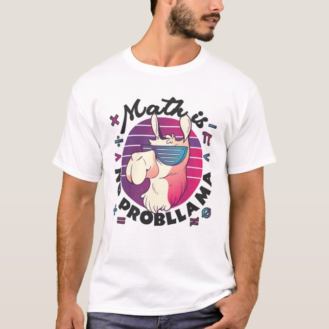 Math Is No ProbLlama T-Shirt (Front)