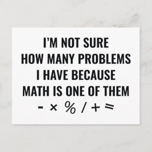 Math Is One Of Them Postcard