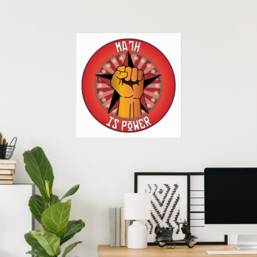 Math Is Power Poster | Zazzle