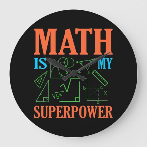 Math Is Superpower Teacher Mathematics Maths Large Clock