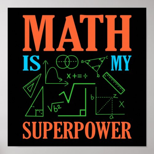 Math Is Superpower Teacher Mathematics Maths Poster