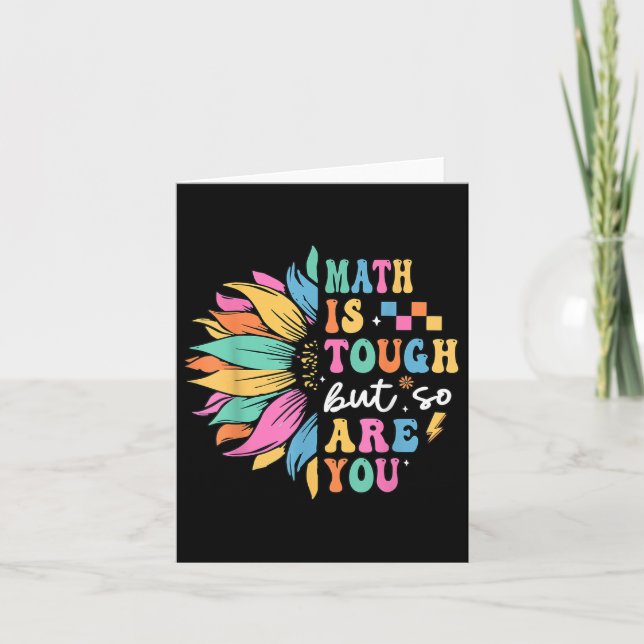 Math Is Tough But So Are You Back To School Math T Card (Front)