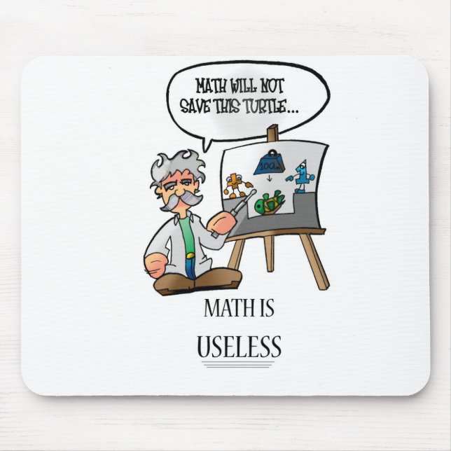 MATH IS USELESS MOUSE PAD (Front)