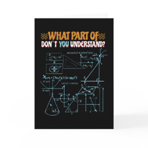 Math Isn't Just For Students Card