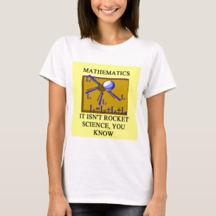 math isn't rocket science T-Shirt