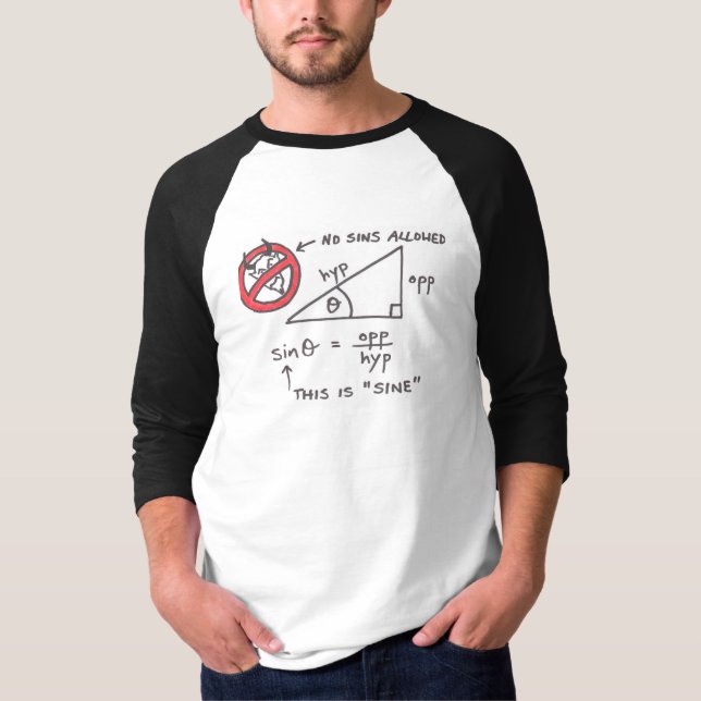 Math Joke Trigonometry Sine Function T-Shirt (Front)