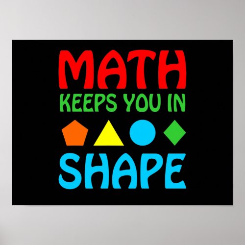 Math Keeps In Space Mathematic Maths Teacher Poster