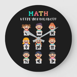 Math keeps you balanced large clock