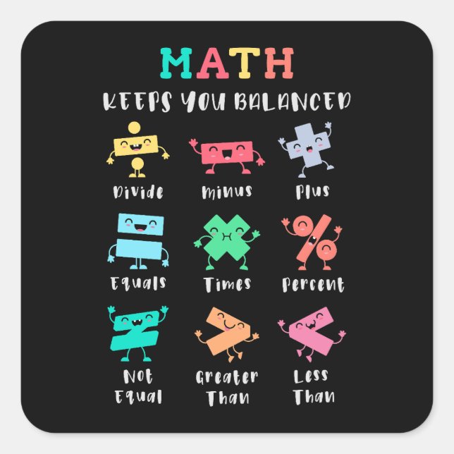 Math keeps you balanced square sticker (Front)