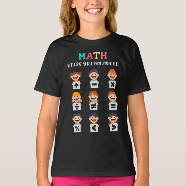 Math keeps you balanced T-Shirt (Front)