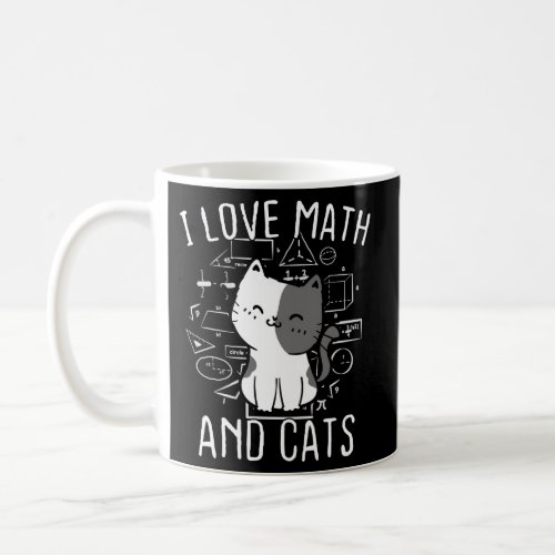 Math Kitty Cat I Love Math And Cats Mathematics Ma Coffee Mug