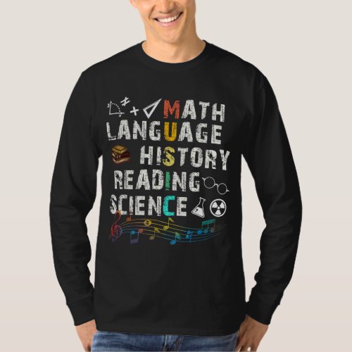 Math Language History Reading Science Music Teache T_Shirt