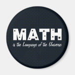 Math Language Of Universe Magnet