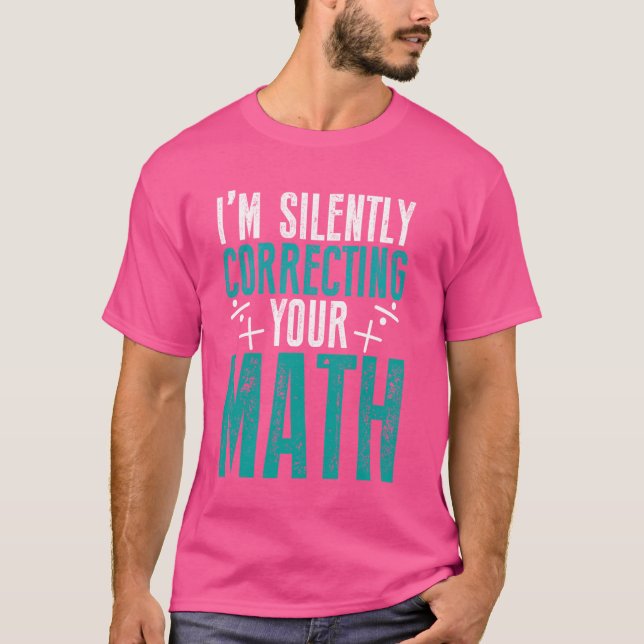 Math Lover Geek Education School Student Teacher T-Shirt (Front)