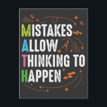 Math Lover Teacher Algebra Geometry Postcard<br><div class="desc">Mistakes Allow Thinking To Happen.</div>