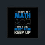 Math Math Teacher Pun Gift Button<br><div class="desc">Fun math design. Great gift ideas for Christmas or birthday. Perfect gifts for a math teacher.</div>