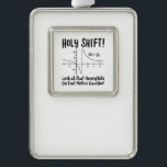 Math Mathematics Christmas Ornament<br><div class="desc">Math quote design for a math teacher,  students and all the mathematics and geometry love.</div>