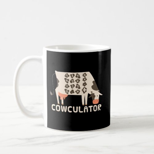 Math Mathematics _ Cowculator Coffee Mug